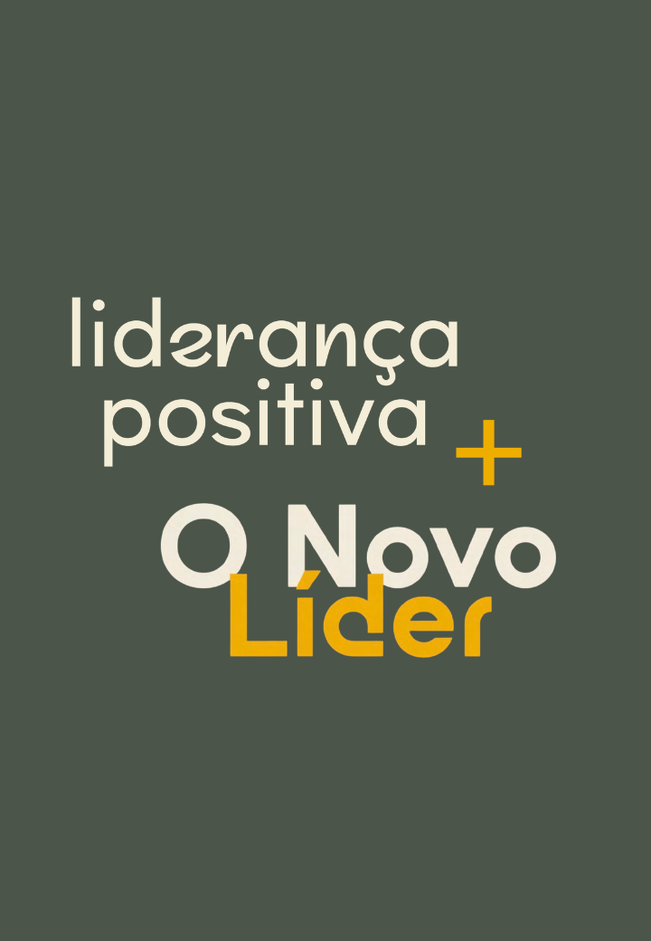 Combo Liderança Positiva + O Novo Líder